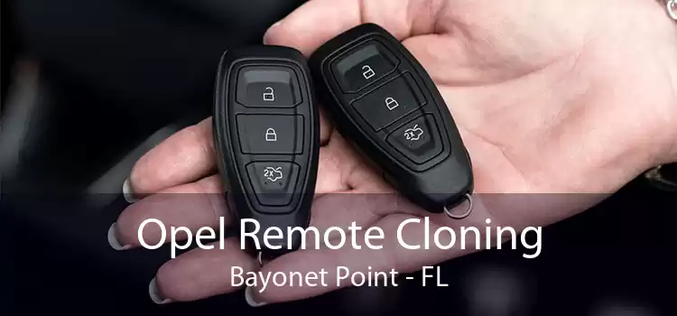 Opel Remote Cloning Bayonet Point - FL