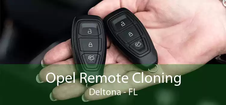 Opel Remote Cloning Deltona - FL
