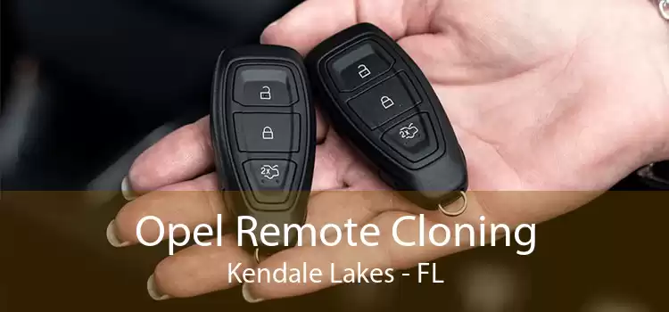 Opel Remote Cloning Kendale Lakes - FL