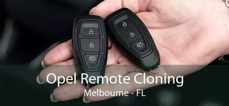 Opel Remote Cloning Melbourne - FL
