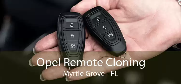 Opel Remote Cloning Myrtle Grove - FL