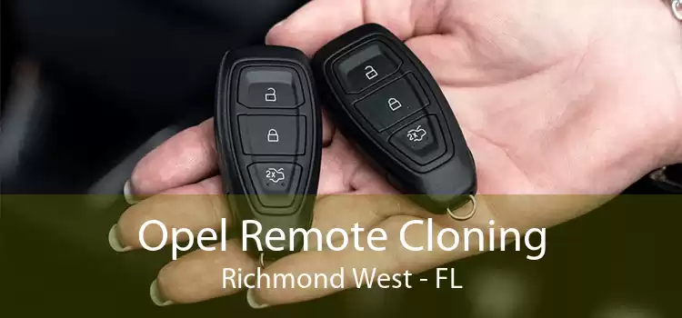 Opel Remote Cloning Richmond West - FL
