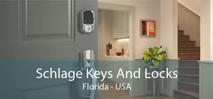 Schlage Keys And Locks Florida - USA