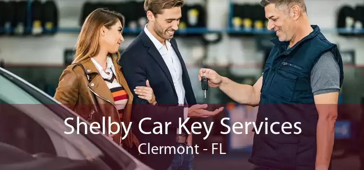 Shelby Car Key Services Clermont - FL