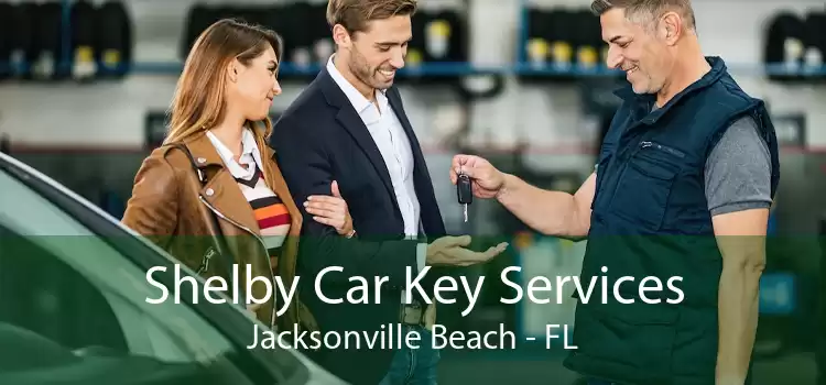 Shelby Car Key Services Jacksonville Beach - FL