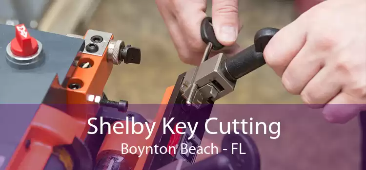 Shelby Key Cutting Boynton Beach - FL