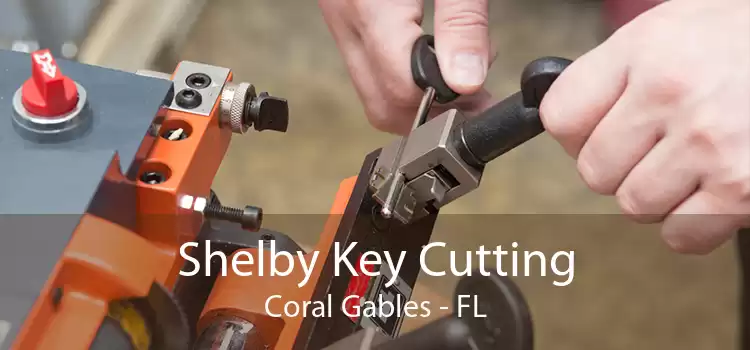 Shelby Key Cutting Coral Gables - FL