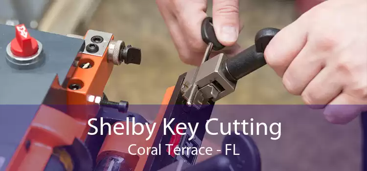 Shelby Key Cutting Coral Terrace - FL