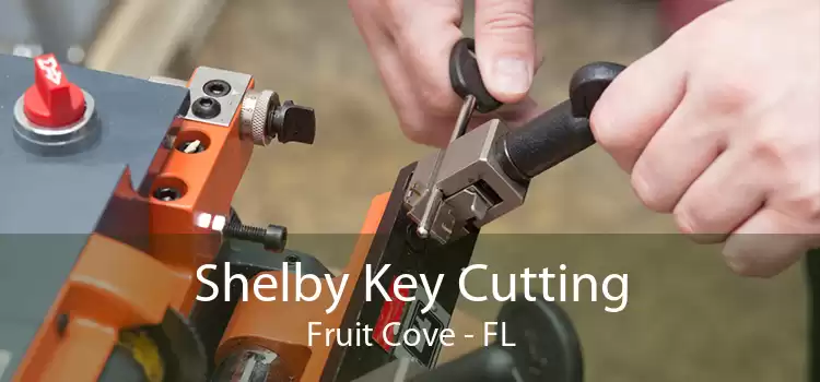 Shelby Key Cutting Fruit Cove - FL