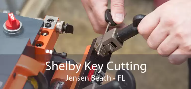 Shelby Key Cutting Jensen Beach - FL