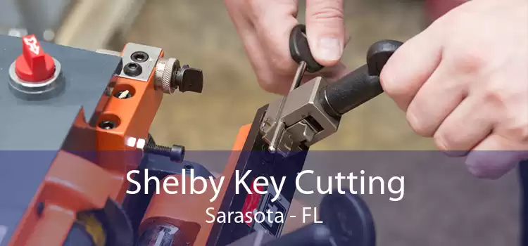 Shelby Key Cutting Sarasota - FL
