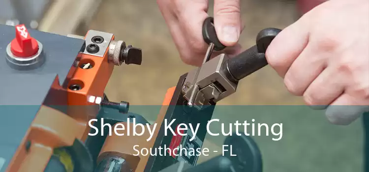 Shelby Key Cutting Southchase - FL
