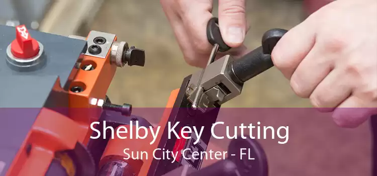 Shelby Key Cutting Sun City Center - FL