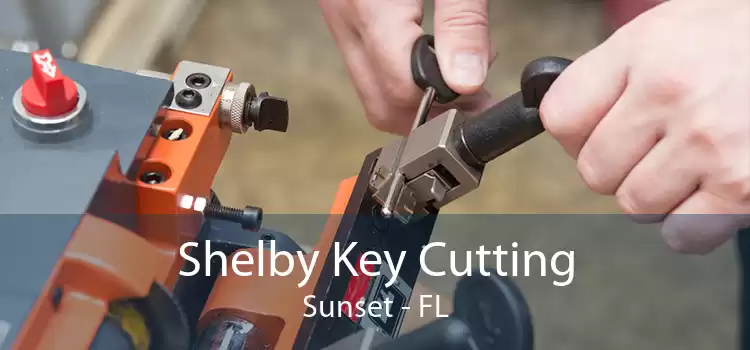 Shelby Key Cutting Sunset - FL