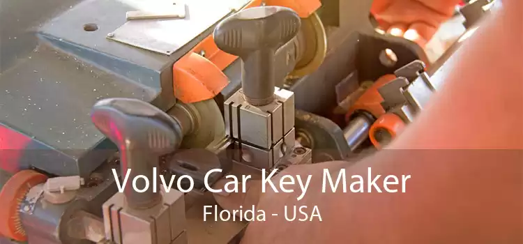 Volvo Car Key Maker Florida - USA