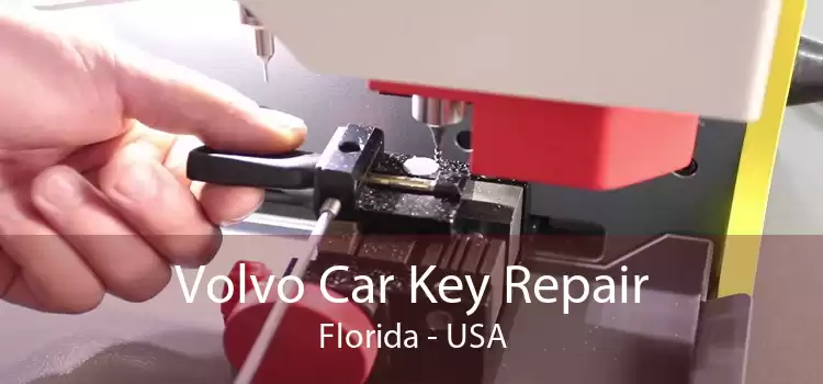 Volvo Car Key Repair Florida - USA